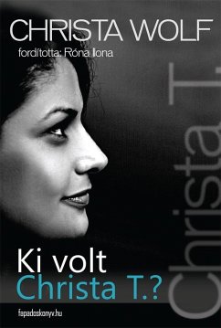 Cover Ki volt Christa T. (eBook, ePUB)