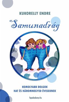 Samunadrág (eBook, ePUB) - Kukorelly, Endre