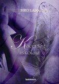 Kacérság iskolája (eBook, ePUB)