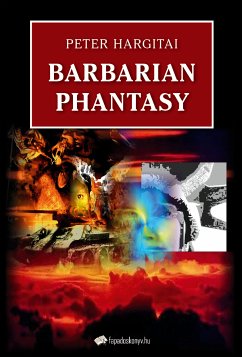 Barbarian Phantasy (eBook, ePUB) - Peter, Hargitai