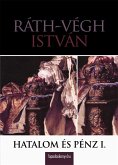 Hatalom és pénz I. rész (eBook, ePUB)