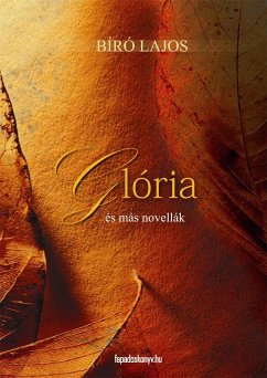 Glória (eBook, ePUB) - Bíró, Lajos