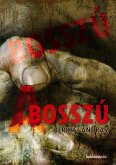 A bosszú (eBook, ePUB) A bosszú (eBook, ePUB)