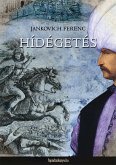 Hídégetés (eBook, ePUB)