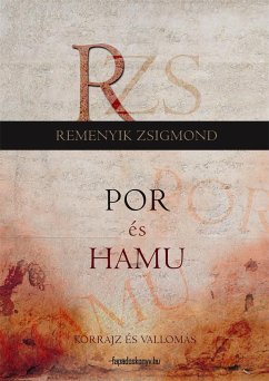 Por és hamu (eBook, ePUB) - Remenyik, Zsigmond