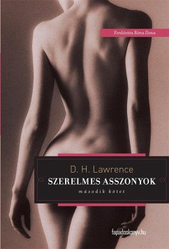 Szerelmes asszonyok II. rész (eBook, ePUB) - D., H. Lawrence