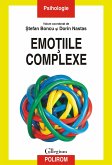 Emoţiile complexe (eBook, ePUB)