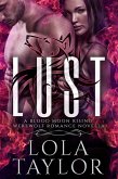 Lust (Blood Moon Rising, #7) (eBook, ePUB) Lust (Blood Moon Rising, #7) (eBook, ePUB)