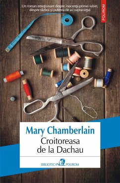 Croitoreasa de la Dachau (eBook, ePUB) - Chamberlain, Mary