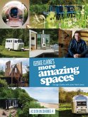 George Clarke's More Amazing Spaces (eBook, ePUB) George Clarke's More Amazing Spaces (eBook, ePUB)