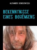 Bekenntnisse eines Bohémiens (eBook, ePUB)