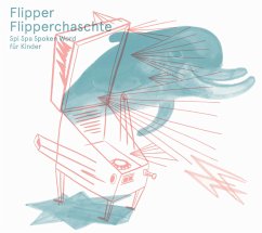 Flipper Flipperchaschte (MP3-Download) - Brugger, Hazel; Gomringer, Nora; Halter, Jürg