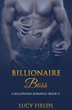 Cover Billionaire Boss: A Billionaire Romance (Book 1) (eBook, ePUB)