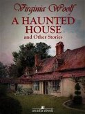 A Haunted House and Other Stories (eBook, ePUB)