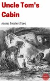 Uncle Tom's Cabin (eBook, ePUB)