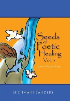 Seeds of Poetic Healing, Vol. 3