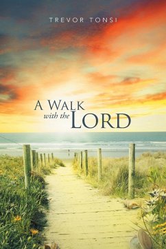 A Walk With The Lord