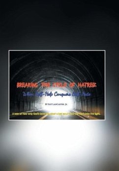 Breaking the Cycle of Hatred - Lancaster Jr., Ray