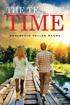 The Test of Time - Maome, Kholofelo Hellen