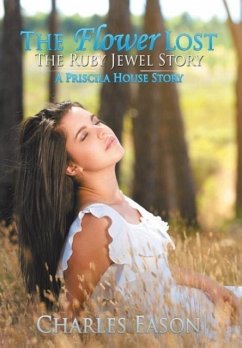 The Flower Lost - The Ruby Jewel Story