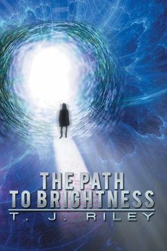 The Path to Brightness - Riley, T. J.