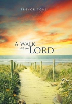 A Walk With The Lord