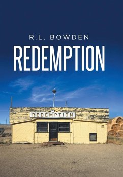 Redemption - Bowden, R. L.