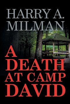 A Death at Camp David - Milman, Harry A.