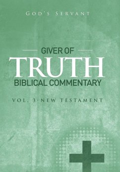 Giver of Truth Biblical Commentary-Vol 3 - God'S Servant