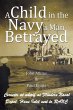 A Child in the Navy a Man Betrayed - Bild 1