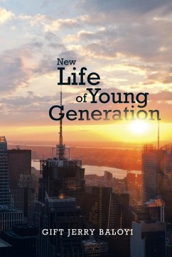 New Life of Young Generation - Baloyi, Gift Jerry