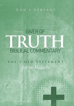 Giver of Truth Biblical Commentary-Vol. 2 - God'S Servant