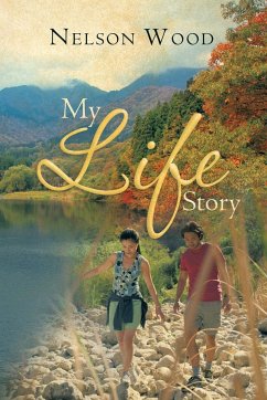 My Life Story - Wood, Nelson