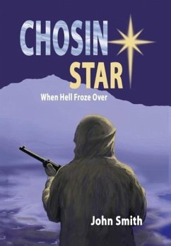 Chosin Star When Hell Froze Over - Smith, John