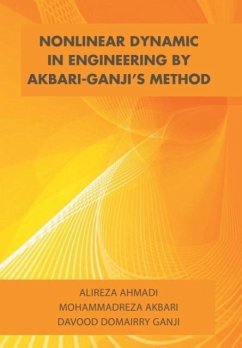 Nonlinear Dynamic in Engineering by Akbari-Ganji's Method - Alireza Ahmadi