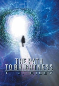 The Path to Brightness - Riley, T. J.