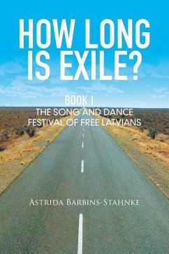 How Long Is Exile? - Barbins-Stahnke, Astrida