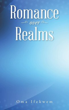 Romance over Realms - Ifekwem, Oma