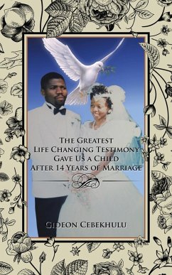 The Greatest Life Changing Testimony Gave Us a Child After 14 Years of Marriage - Cebekhulu, Gideon