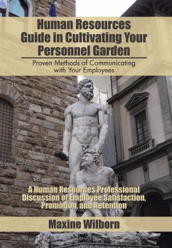 Human Resources Guide in Cultivating Your Personnel Garden - Wilborn, Maxine