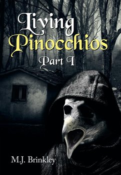 Living Pinocchios - Brinkley, M. J.