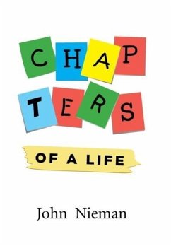 Chapters of a Life - Nieman, John