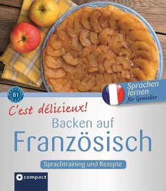Cover C'est délicieux! - Backen auf Französisch