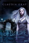 Dunkler Bann / Spellcaster Bd.2