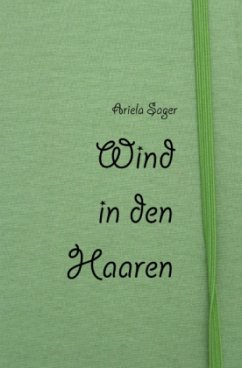 Wind in den Haaren - Sager, Ariela