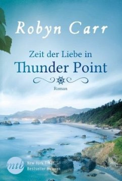 Zeit der Liebe in Thunder Point / Thunder Point Bd.1 - Carr, Robyn