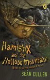 Hamish X and the Hollow Mountain (eBook, ePUB) Hamish X and the Hollow Mountain (eBook, ePUB)