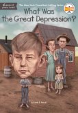 What Was the Great Depression? (eBook, ePUB) What Was the Great Depression? (eBook, ePUB)
