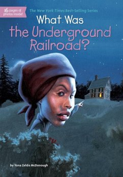 What Was the Underground Railroad? (eBook, ePUB) - Mcdonough, Yona Zeldis; Who Hq