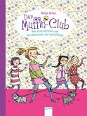 Vier Freundinnen und ein Abenteuer auf acht Pfoten / Der Muffin-Club Bd.7 Vier Freundinnen und ein Abenteuer auf acht Pfoten / Der Muffin-Club Bd.7